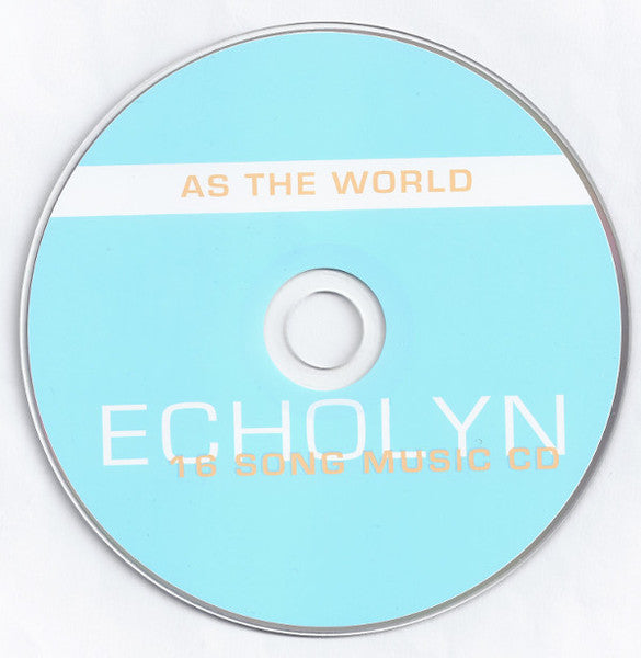 Image of Label Cover of 1054197S: CD - ECHOLYN, As The World (Velveteen Records; VR 00011, US 2005)   VG+/VG+