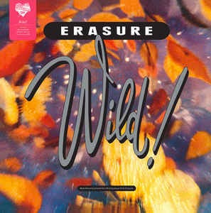 Image of Front Cover of 1144129S: LP - ERASURE, Wild (Mute; Stumm 75, UK 2016 Reissue, Inner & Insert, 180 Gram Vinyl.)   VG+/VG+