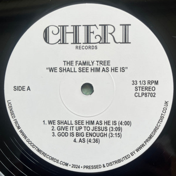 Image of Label of 1714223C: LP - THE FAMILY TREE, We Shall See Him As He Is (Cheri Records; CLP8702, Worldwide 2024, Limited Edition of 1,000)   NEW/NEW