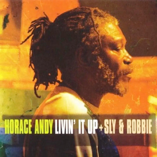 Image of Front Cover of 1754171S: LP - HORACE ANDY, SLY AND ROBBIE, Livin  It Up (Tabou1; TB1139, Worldwide 2024)   NEW/NEW