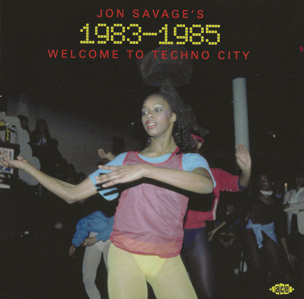 Image of Front Cover of 2735044E: 2xCD - JON SAVAGE, Jon Savage's 1983-1985 (Welcome To Techno City) (Ace; CDTOP2 1639, UK 2024, Jewel Case, Booklet)   VG+/VG+