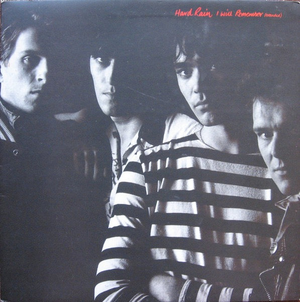 Image of Front Cover of 1114453C: 12" - HARD RAIN, I Will Remember (London Records; LONX 160, UK 1987, Gatefold)   VG/VG