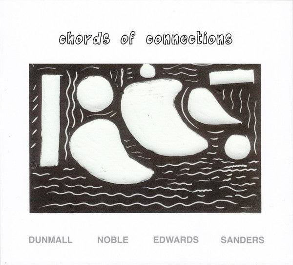 Image of Front Cover of 1154144S: CD - DUNMALL, NOBLE, EDWARDS, SANDERS, Chords Of Connections (FMR Records; FMRCD419-0616, UK 2016)   VG+/VG+