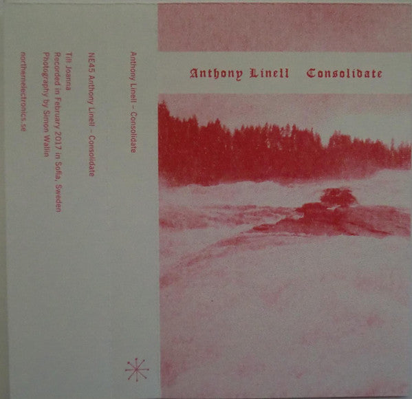 Image of Front Cover of 1154175S: Cassette - ANTHONY LINELL, Consolidate (Northern Electronics; NE45, Sweden 2017) light wear to case  VG+/VG+