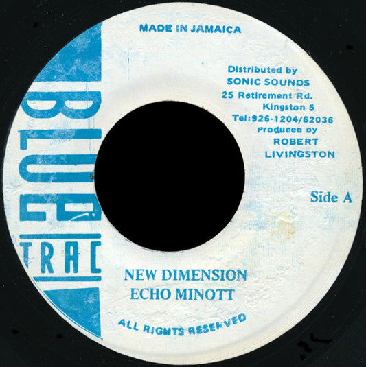 Image of Front Cover of 1214033C: 7" - ECHO MINOTT, New Dimension (Blue Trac Records; none, Jamaica 1987, Plain sleeve) Light marks only.  /VG