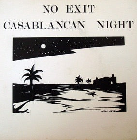 Image of Front Cover of 1214109C: 7" - NO EXIT, Casablancan Night (Slug Records; Slimy 1, UK 1983, Picture Sleeve) Discoloured sleeve.  VG/VG