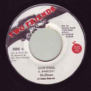 Image of Front Cover of 1154233S: 7" - SKULLMAN, Gun Fool (Two Friends Records; none, Jamaica , Plain sleeve) Light marks.  /VG