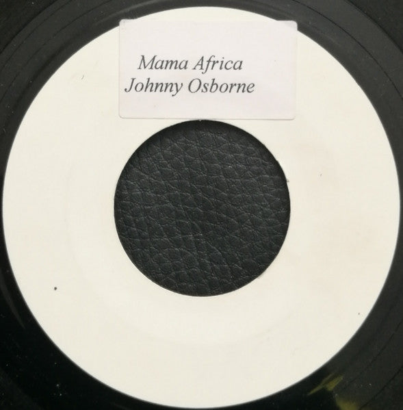 Image of Front Cover of 1224147E: 7" - JOHNNY OSBOURNE / BOBBY BLUE, Mama Africa / Love Is A Connection (Not On Label; none,  )   /VG+