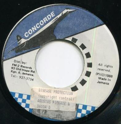 Image of Front Cover of 1224223E: 7" - AGUSTAS PICKAXE, DADDA D, Disease Protection / Version (Concorde International; none, Jamaica 1988) Black pen marks on label  /VG+