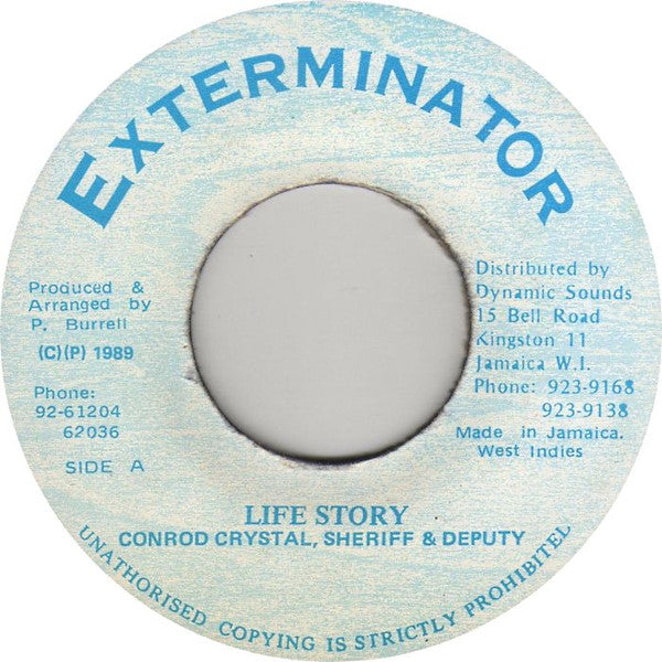 Image of Front Cover of 1224280E: 7" - CONROD CRYSTAL, SHERIFF & DEPUTY, Life Story / Version (Exterminator; none, Jamaica 1989)   /VG+