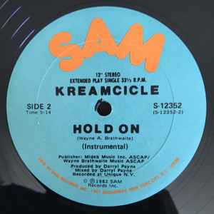 Image of Back Cover of 1224300E: 12" - KREAMCICLE, Hold On (Sam Records; S-12352, US 1982, Company Sleeve) Light marks only. Wear to edges of company sleeve and evidence of previous price sticker.  G+/VG