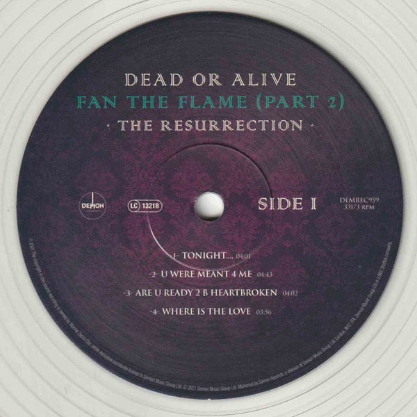 Image of Label Cover of 1214187C: LP - DEAD OR ALIVE, Fan The Flame (Part 2) - The Resurrection (Demon Records; DEMREC959, Europe 2021, Inner, Clear Vinyl)   VG+/EX