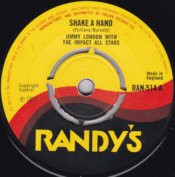 Image of Front Cover of 1224322E: 7" - CARL MURPHY WITH THE IMPACT ALL STARS / JIMMY LONDON WITH THE IMPACT ALL STARS, Lick I Pipe / Shake A Hand (Randy's; RAN-514, UK 1971, 4-Prong Centre) No centre piece, label damage.  /G+