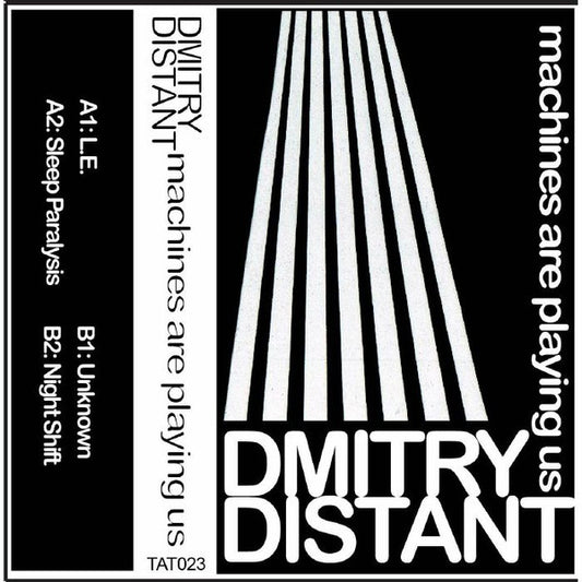 Image of Front Cover of 1254033S: Cassette - DMITRY DISTANT, Machines Are Playing Us (Tear Apart Tapes; TAT023, Netherlands 2019, Sticker)   VG+/VG+