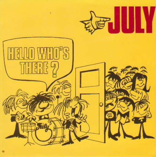 Image of Front Cover of 7" - VG/VG - JULY, Hello Who's There? / The Way (Essex Records; 10 117, UK 1995 Reissue, Picture Sleeve), Strong VG,  - 2016253C