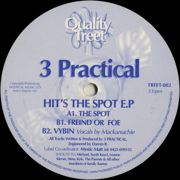 Image of Front Cover of 12" - /VG - 3 PRACTICAL, Hit's The Spot E.P (Quality Treet; TREET-002, UK 1997), strong VG,  - 4346125S