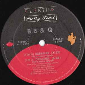 Image of Back Cover of 12" - VG/VG+ - B B & Q, (I'm A) Dreamer (Elektra; 0-66844, US 1986, Company Sleeve), ,  - 4246474S