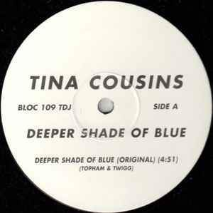 Image of Front Cover of 1324249E: 12" - TINA COUSINS, Deeper Shade Of Blue (Eastern Bloc Records ; BLOC 109 TDJ, UK 1998, Promo, Plain sleeve) Lightest of marks.  /VG+