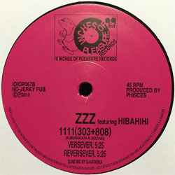 Image of Back Cover of 3945087S: 10" - ZZZ (9) FEATURING HIBAHIHI, 1111(303+808) (10 Inches Of Pleasure Records; IOIOP067, Japan 2016, No Sleeve)   /EX