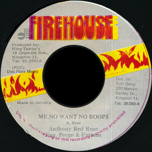 Image of Front Cover of 1354149S: 7" - ANTHONY RED ROSE, Me No Want No Boops (Firehouse; none, Jamaica ) couple of hairlines  /VG