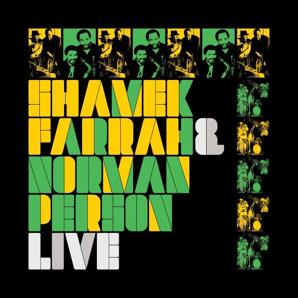 Image of Front Cover of 1314425C: LP - SHAMEK FARRAH, NORMAN PERSON, Live (BBE; BBE679ALP, UK 2022)   NEW/NEW