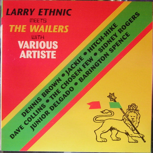 Image of Front Cover of 1454069S: CD - LARRY ETHNIC MEETS THE WAILERS, Larry Ethnic meets The Wailers with Various Artiste (Ethnic Fight; EMW-CD-1,  )   EX/VG+