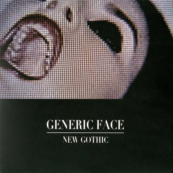 Image of Front Cover of 1454120S: 7" - GENERIC FACE, New Gothic (count 0; END000, Denmark 2014, Picture Sleeve)   EX/EX