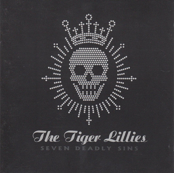 Image of Front Cover of 1454264S: CD - THE TIGER LILLIES, Seven Deadly Sins (Misery Guts Music; TIGER 017, UK 2008, Jewel Case) Opened Instore, Still In Shrinkwrap  EX/EX