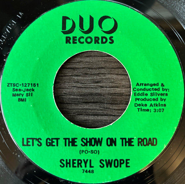 Image of Front Cover of 1454410S: 7" - SHERYL SWOPE, Let's Get The Show On The Road (Duo Records; 7448, US 1968) Lots of light marks.   /G