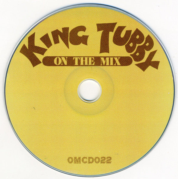 Image of Label Cover of 1554564S: CD - VARIOUS ARTISTS, King Tubby On The Mix (Original Music; OMCD22, UK 2007, Digipak)   EX/EX