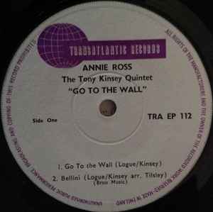 Image of Front Cover of 1524207E: 7" - ANNIE ROSS & THE TONY KINSEY QUINTET, Go To The Wall (Transatlantic Records; TRA EP 112, UK 1963, Plain Sleeve) Light marks only.  /G+