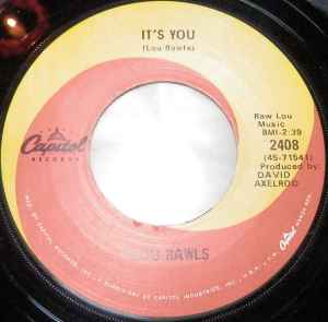 Image of Front Cover of 1524227E: 7" - LOU RAWLS, It's You/ Sweet Charity (Capitol Records; 2408, US 1969, Company Sleeve) Light marks.  VG+/VG