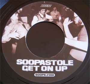 Image of Front Cover of 1524293E: 7" - SOOPASTOLE, Get On Up (Soopa; SOOPA001, UK 2009, Plain Sleeve, Single sided) Light marks only.   /VG