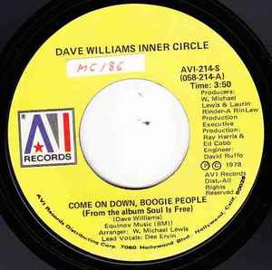 Image of Back Cover of 1524356E: 7" - DAVE WILLIAMS INNER CIRCLE, Come On Down, Boogie People/ Out OfThe Streets-Into The Street (AVI Records; AVI-214-S, US 1978, Plain sleeve) Lightest of marks.  /VG+