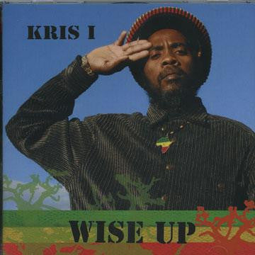 Image of Front Cover of 1654002S: CD - KRIS I, Wise Up (Chain Breaker Records; CBCDA001, UK 2008)   EX/EX