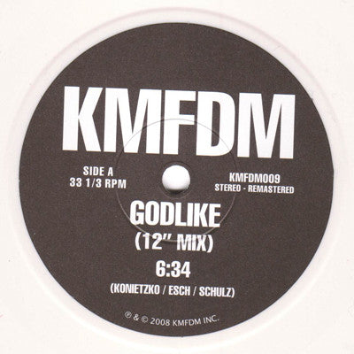 Image of Label Cover of 1524563E: 7" - KMFDM, Godlike / Friede (KMFDM Records ; KMFDM009, US 2008 Reissue, Picture Sleeve, White Vinyl, Limited Edition of 250) Looks Unplayed  EX/EX