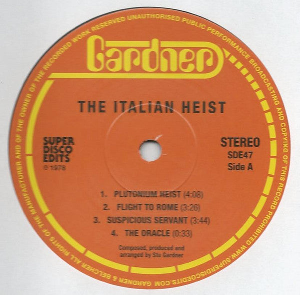 Image of Label Cover of 1644057S: LP - STU GARDNER, The Italian Heist (Super Disco Edits; SDE 047,  2019)   VG+/VG+