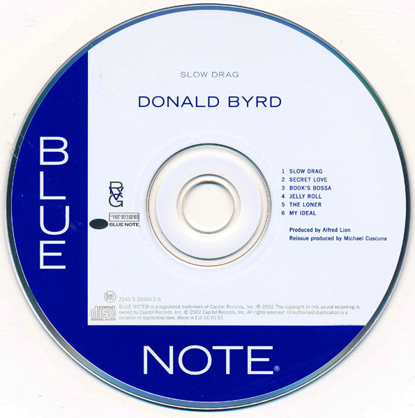 Image of Label Cover of 1654177S: CD - DONALD BYRD, Slow Drag (Blue Note; 7243 5 35560 2 0, Europe 2002 Reissue)   VG+/EX