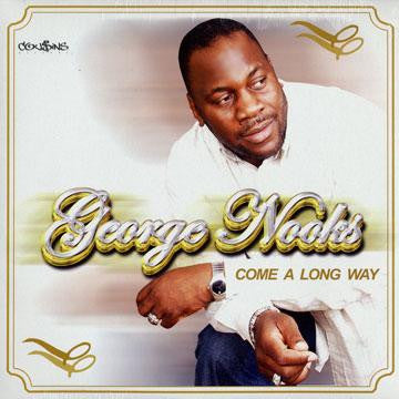 Image of Front Cover of 1614495C: LP - GEORGE NOOKS, Come A Long Way (Cou$ins Records; COUDLP025, UK 2006) Opened from sealed. Sleeve in shrink.  EX/EX