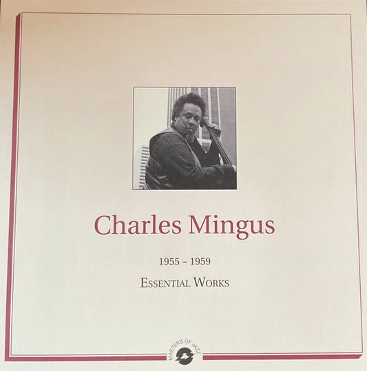 Image of Front Cover of 1614371C: 2xLP - CHARLES MINGUS, Essential Works 1955 - 1959 (Diggers Factory; 242832E2, Europe 2022) Strong VG+.  VG+/VG+