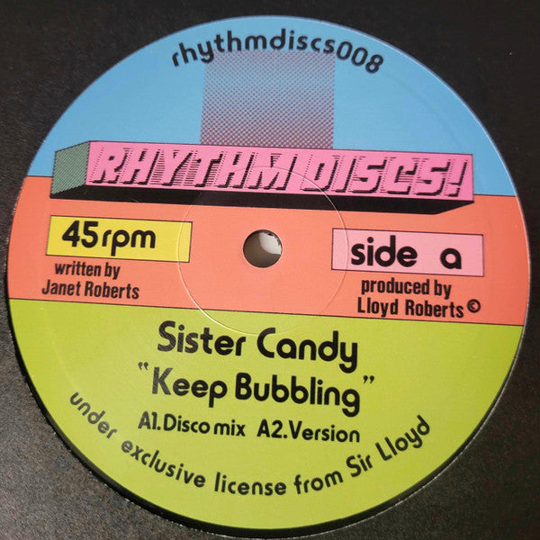 Image of Front Cover of 1624310E: 10" - SISTER CANDY, Keep Bubbling (Disco Mix / Version / DJ Sports Remix) (Rhythm Discs!; rhythmdiscs008, UK 2022, Plain Sleeve)   /VG+