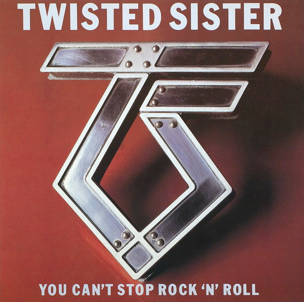 Image of Front Cover of 1524460E: LP - TWISTED SISTER, You Can't Stop Rock 'N' Roll (Atlantic; 78-0074-1, Europe 1983, Inner, No Rights Society on Label)   VG/VG