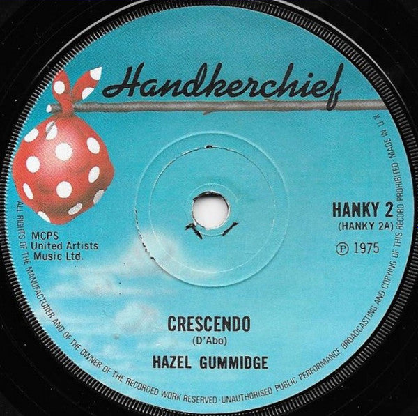 Image of Label Cover of 1624284E: 7" - HAZEL GUMMIDGE, Crescendo / Get Back To The Country (Handkerchief ; HANKY 2, UK 1975, Picture Sleeve) Heavy Edge Wear  G/VG+