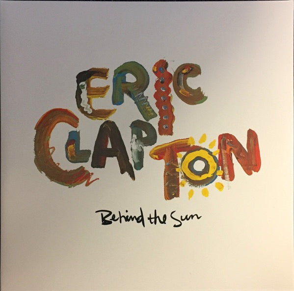 Image of Front Cover of 1714364C: 2xLP - ERIC CLAPTON, Behind The Sun (Reprise Records; 47735-1, Europe 2018 Reissue, Gatefold)   EX/VG+