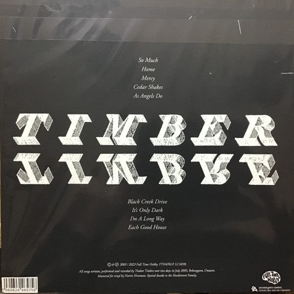 Image of Back Cover of 1814292C: LP - TIMBER TIMBRE, Cedar Shakes (Full Time Hobby; FTH476LP, Europe , Clear Vinyl)   NEW/NEW