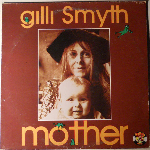 Image of Front Cover of 1824073E: LP - GILLI SMYTH, Mother (Charly Records; CRL 5007, UK 1981 Reissue, Ex-Gong.) B1 has scratch that makes click for a few rotations.  VG/G+