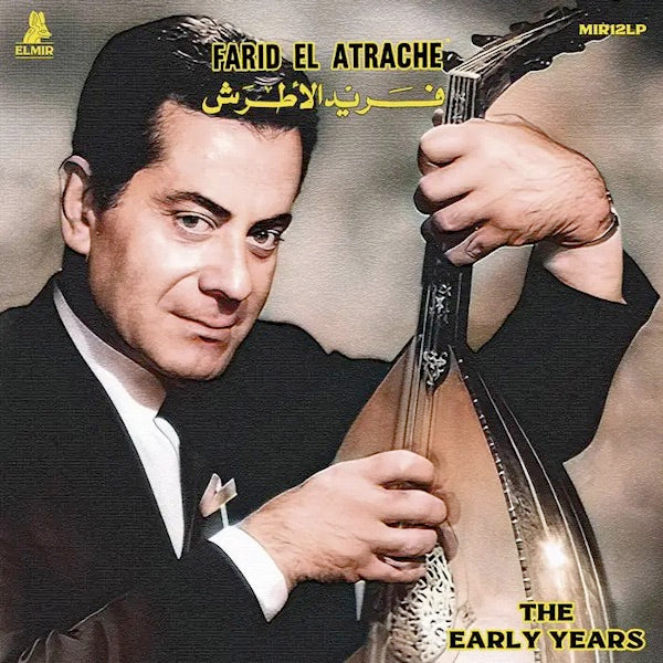 Image of Front Cover of 1854236S: LP - FARID EL ATRACHE, The Early Years (Elmir Records; MIR12LP, France 2024 Reissue, Insert)   NEW/NEW