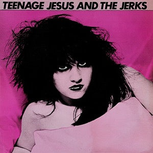 Image of Front Cover of 3654130S: LP - TEENAGE JESUS AND THE JERKS, Teenage Jesus And The Jerks (Radiation Reissues; RRS216, Italy 2022 Reissue, Lydia Lunch)   NEW/NEW