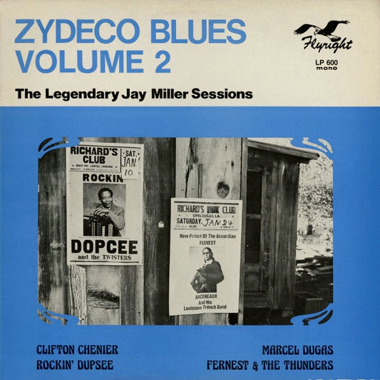 Image of Front Cover of 1814443C: LP - VARIOUS, Zydeco Blues Vol. 2 The Legendary Jay Miller Sessions (Flyright Records ; LP 600, UK 1984) Tear to front of sleeve but otherwise clean.  VG/VG