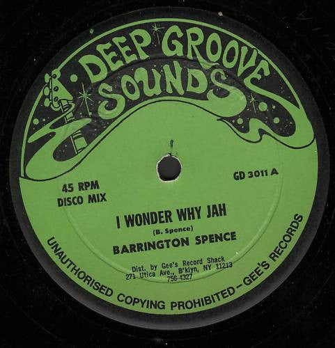 Image of Front Cover of 1824267E: 12" - BARRINGTON SPENCE, I Wonder Why Jah (Deep Groove Sounds; GD 3011, US 1970s) Lots of light marks, plays fine.  /VG